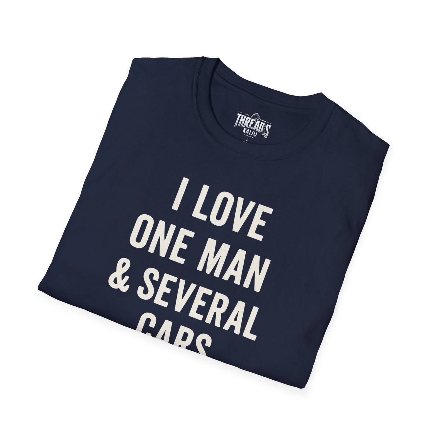 I Love One Man & Several Cars T-Shirt | Funny Car Lover Gift for Women | Auto Enthusiast Apparel