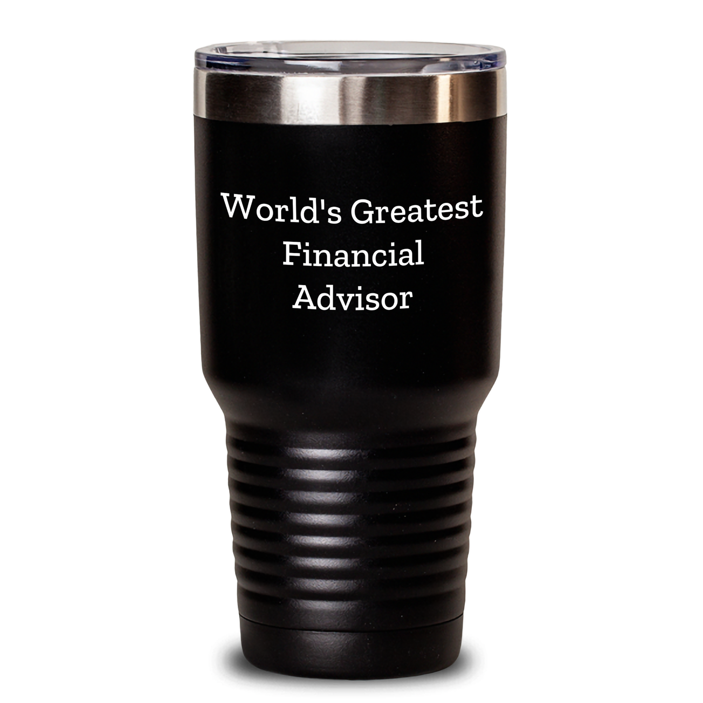 Funny Financial Advisor Gifts from Men to World's Greatest Financial Advisor on Mother's Day - 20oz or 30oz Vacuum-Insulated Tumbler - Main