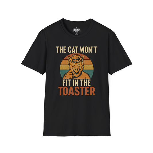 The Cat Wont Fit in the Toaster Shirt - Funny 80s Retro Alien Tee, Vintage Nostalgia Graphic Top, Quirky Gift for Fans, Alf