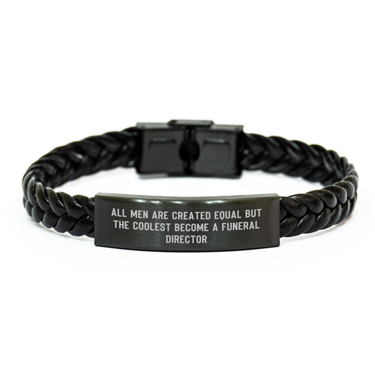 Funny Funeral Director Gifts for Men from Friends - Interlaced Leather Bracelet Quote 'All Men Are Created Equal But The Coolest Become A Funeral Director' for Mother's Day - Image 1